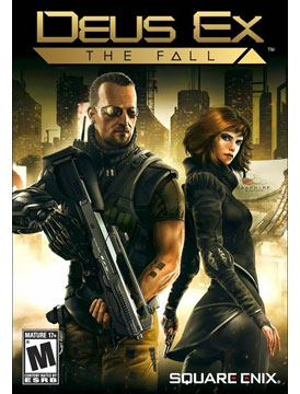 Deus Ex: The Fall