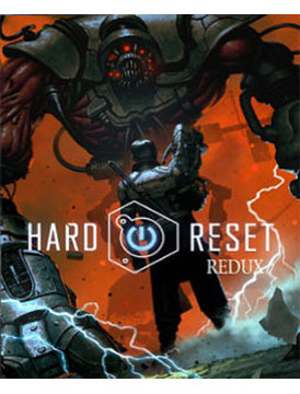 Hard Reset Redux