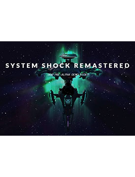 System Shock Remastered